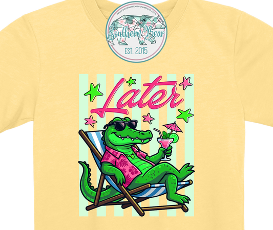 Later Gator.....After While Crocodile