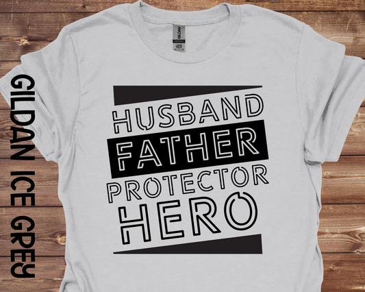 Husband Father Protector Hero