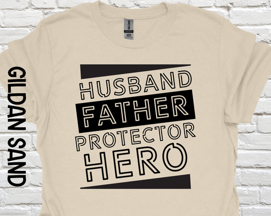 Husband Father Protector Hero