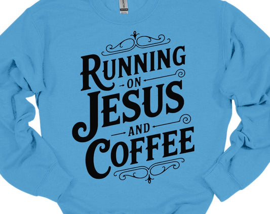 Running on Jesus & Coffee