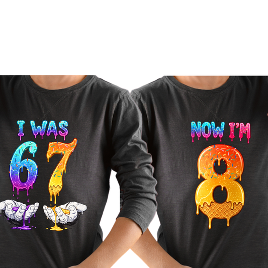 I was 6-7 Now I’m 8