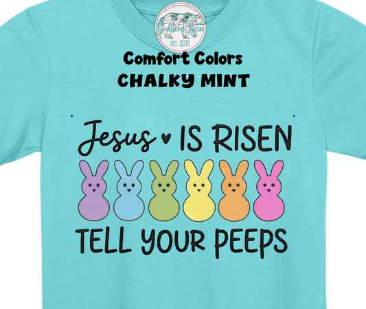 Jesus is Risen, Tell your Peeps