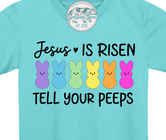 Jesus is Risen...Tell your Peeps