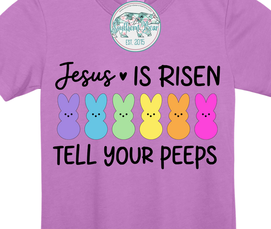 Jesus is Risen...Tell your Peeps