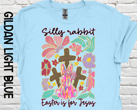 Silly Rabbit - Easter is for Jesus