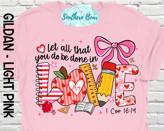 Let all that you do be done in Love: Teacher's edition