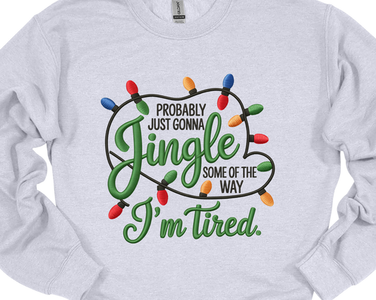 Jingle....I'm Tired