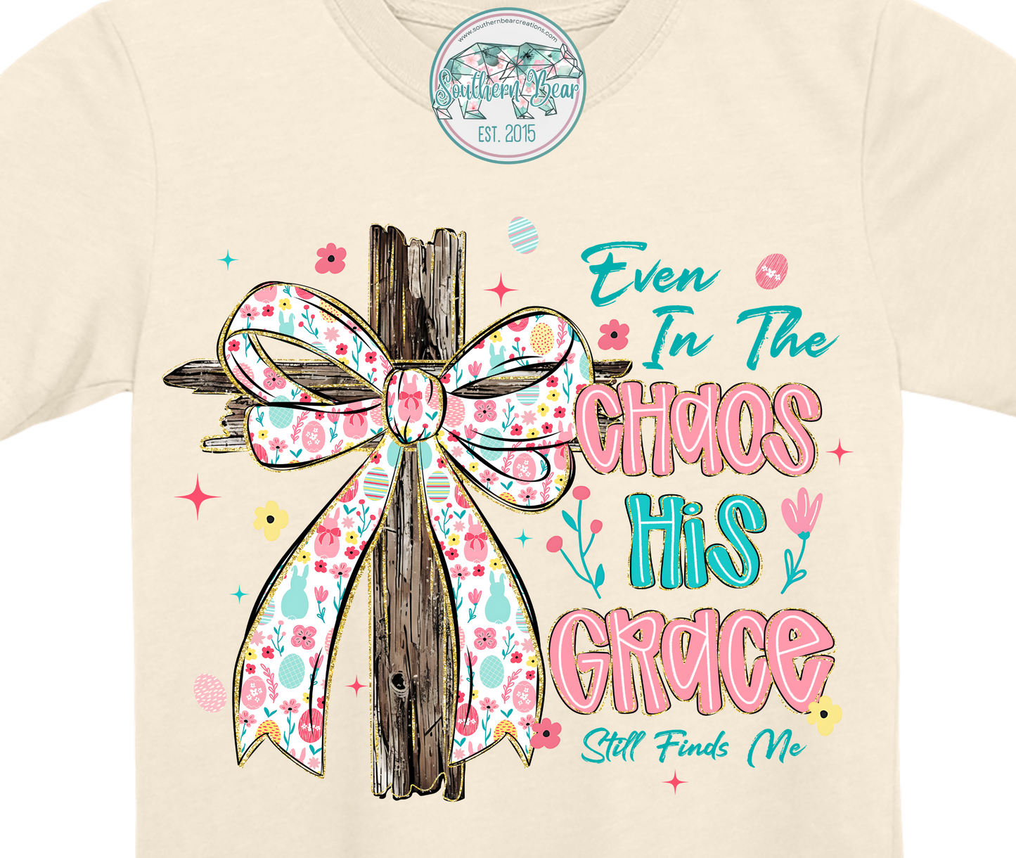 Even in the Chaos His Grace still finds me