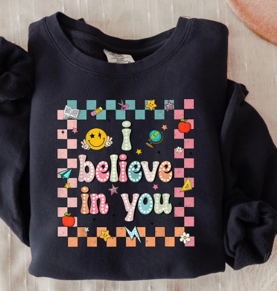 I Believe in You