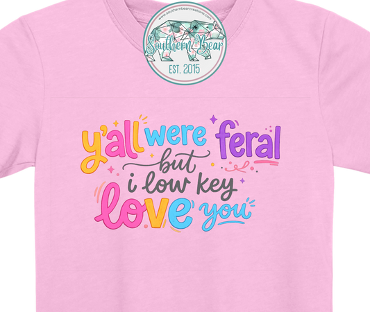Y'all were feral...