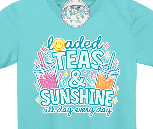 Loaded Teas and Sunshine