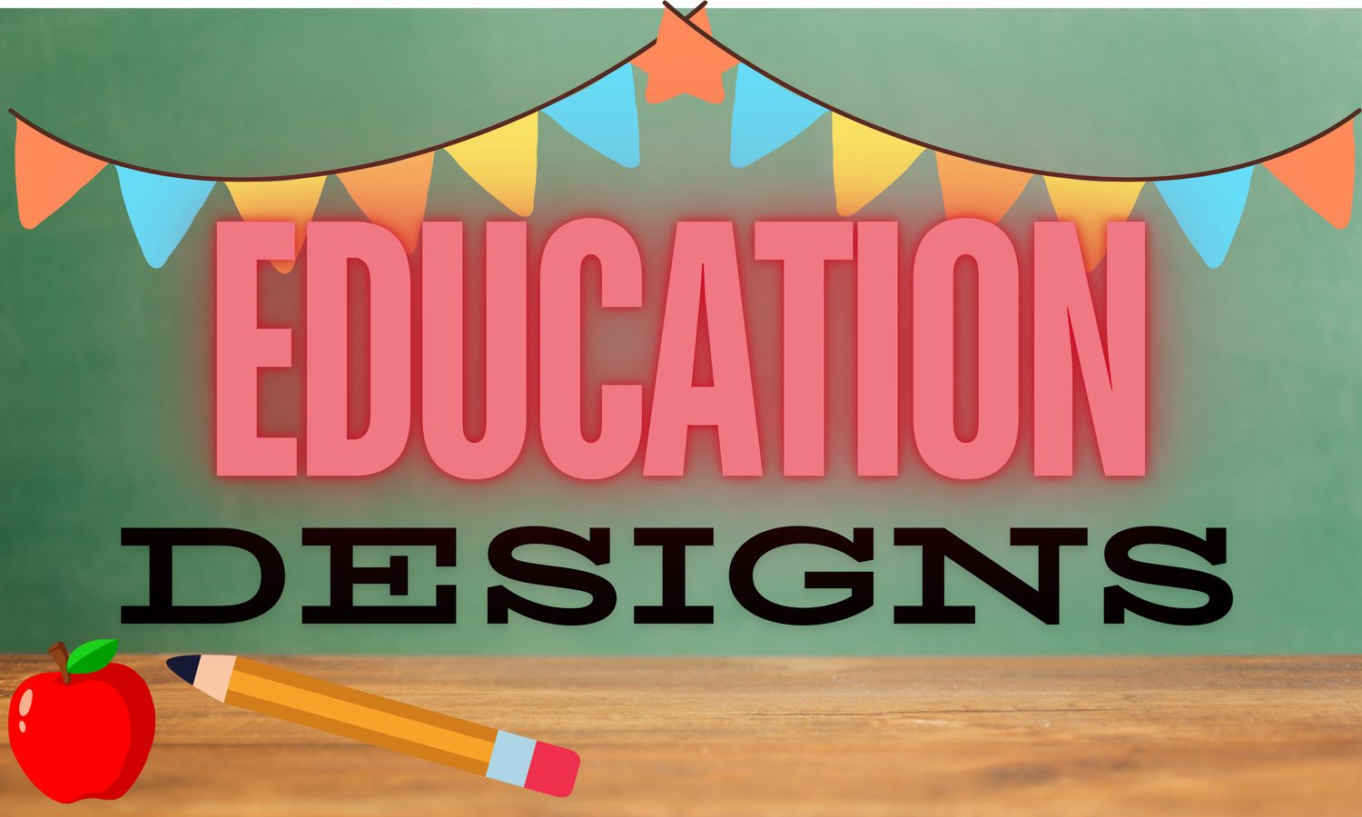 Teacher/Education Designs