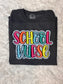School Staff Tees