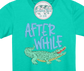 Later Gator.....After While Crocodile