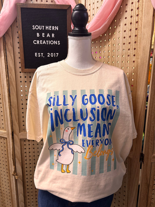 Silly goose, inclusion means EVERYONE belongs
