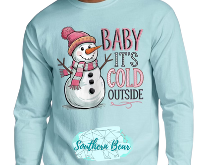 Baby it's Cold OUtside