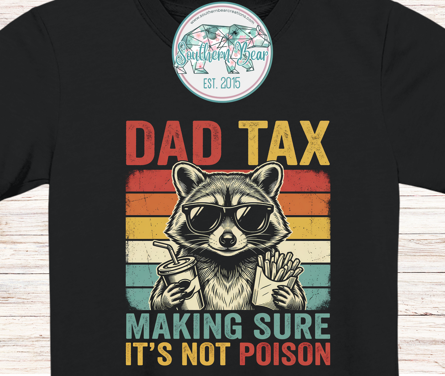 Dad Tax -Racoon