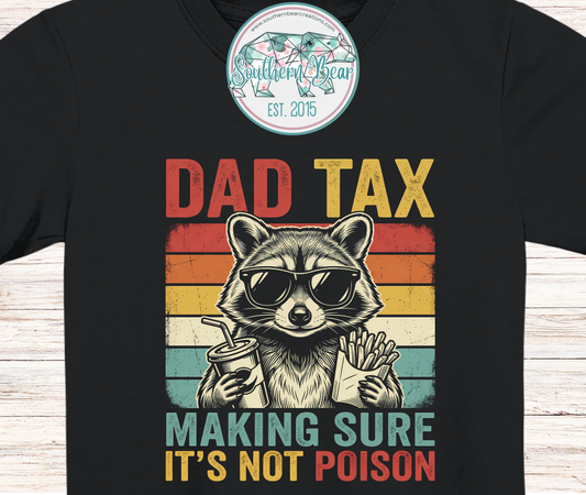 Dad Tax -Racoon