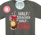 Half Teacher Half....