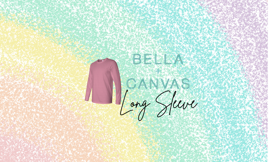 *Bella + Canvas LONG SLEEVE* IN STOCK
