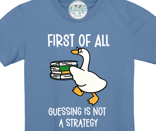 Guessing is not a strategy