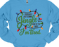 Jingle....I'm Tired