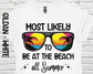 Most Likely: Summer edition