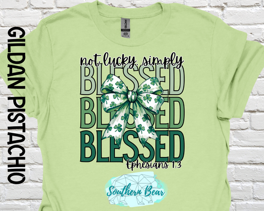 Not Lucky, Simply Blessed