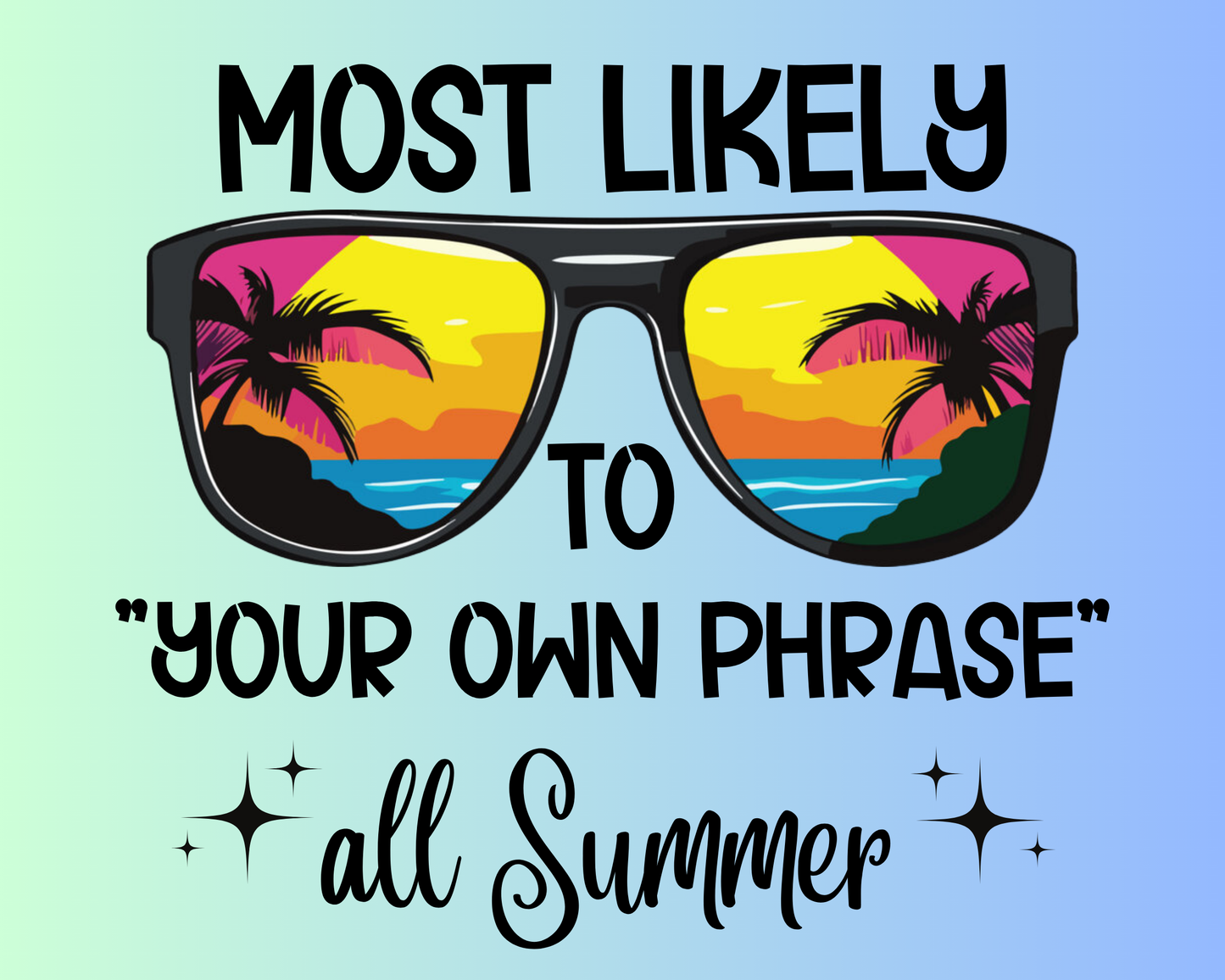 Most Likely: Summer edition