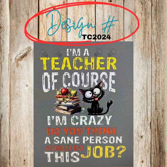 Teacher Crazy