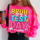 Bruh, it's test day