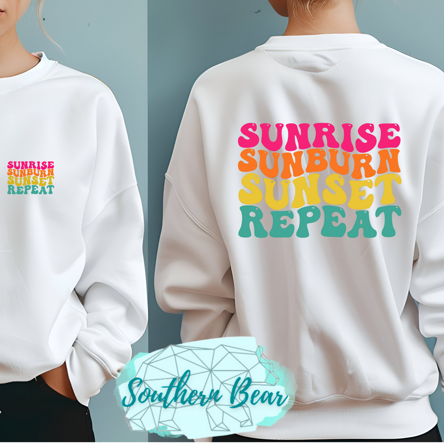 Sunrise, Sunburn, Sunset, Repeat